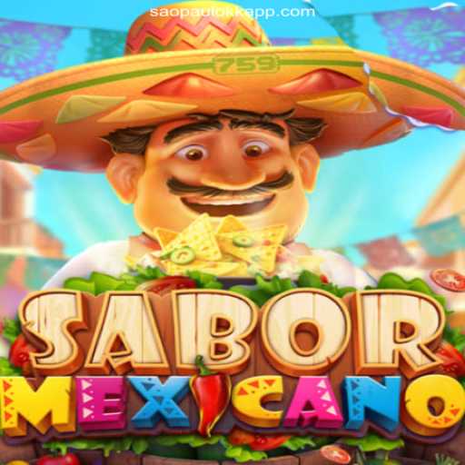 Exploring the Excitement of SaborMexicano: A Unique Gaming Experience